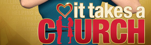It Takes a Church